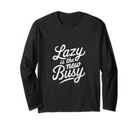 Lazy Is The New Busy Puns de productividad relajada |--- Manga Larga