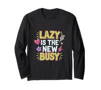 Lazy Is The New Busy Puns de productividad relajada |-- Manga Larga