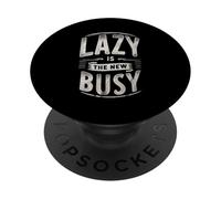 Lazy Is The New Busy Puns de productividad relajada |----- PopSockets PopGrip Adhesivo
