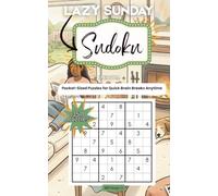 Lazy Sunday Sudoku: Pocket-Sized Medium Sudoku Puzzle Book with 350 Travel-Friendly Puzzles for Adults, Relaxing Weekends, Quiet Mornings, and Everyday Brain Breaks
