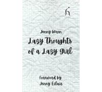 Lazy Thoughts Of A Lazy Girl (ebook)