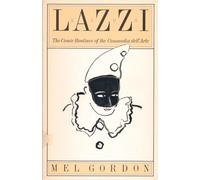 Lazzi: The Comic Routines of the Commedia dell'Arte (Paj Publications)