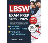 LBSW EXAM PREP 2025-2026: Updated All In One ASWB Comprehensive Study Material For Licensed Bachelors Social Worker Certification Exam With 700 Practice Test Questions Plus Detailed Answer Explanation