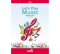 Ld. Let S Play Music. Student S Book + Workbook