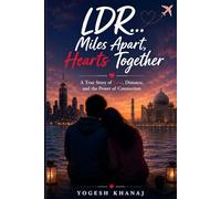 LDR... Miles Apart, Hearts Together