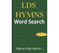 LDS Hymns Word Search Puzzle Book: Easy to Read Print about Songs from the Church of Jesus Christ of Latter-Day Saints | 6x9 inches, 110 pages | 50 + puzzles | Name that Hymn | Includes Solutions