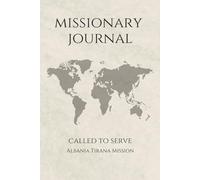 LDS Missionary Journal for Elders and Sisters: Albania Tirana Mission | 6”x9” Lined Notebook (140 pages) | Gift for Missionaries