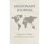 LDS Missionary Journal for Elders and Sisters: California Carlsbad Mission | Gift for Mormon Missionaries | Farewell Present | 6"x9" Lined Notebook ... Essentials | Daily Reflection & Keepsake