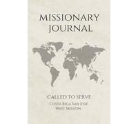 LDS Missionary Journal for Elders and Sisters: Costa Rica San José West Mission | Gift for Mormon Missionaries | Farewell Present | 6"x9" Lined ... Essentials | Daily Reflection & Keepsake