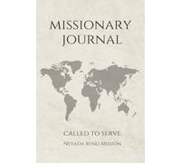 LDS Missionary Journal for Elders and Sisters: Nevada Reno | Gift for Mormon Missionaries | Farewell Present | 6"x9" Lined Notebook 140 Pages | Called to Serve Essentials | Daily Reflection & Keepsake