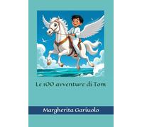 Le 100 avventure di Tom