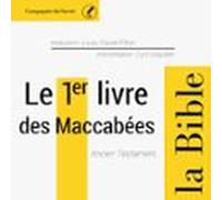 Le 1er Livre Des Maccabées (audiolibro)