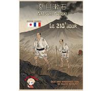 Le 210e jour: Roman intimiste et ironique dans le Japon de l’ère Meiji édition bilingue