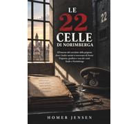 LE 22 CELLE DI NORIMBERGA: All'interno del corridoio della prigione dove i leader nazisti si trovavano di fronte Prigionia, giudizio e resa dei conti finale a Norimberga