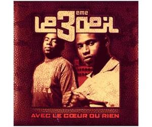 Le 3ème Oeil - Avec Le Coeur Ou Rien