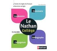 Le 4 De Nathan : Collège 11-15 Ans : Grammaire Orthographe Vocabulaire