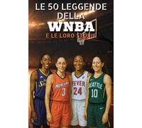 Le 50 leggende della WNBA e la loro storia