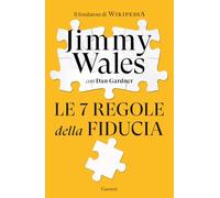 Le 7 regole della fiducia (Saggi)