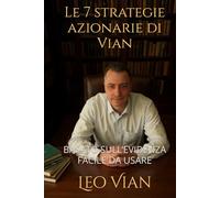 Le 7 strategie azionarie di Vian