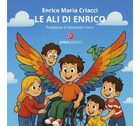 Le ali di Enrico. Ediz. a colori