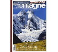 Le Ande. Speciale. Con cartina. Cordigliere Blanca, Huayhuash, Real (Vol. 3) (Meridiani montagne)