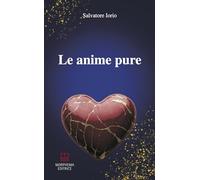 Le anime pure (Collana in versi)