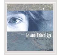 Le Ann Etheridge - Half a World Away