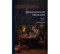 Le AntichitÃ Di Ercolano