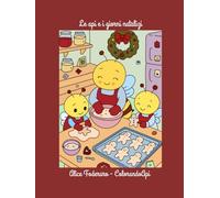 Le api e i giorni natalizi