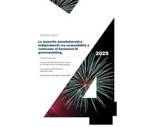 Le Autorità Amministrative Indipendenti: tra sostenibilità e contrasto ai fenomeni di greenwashing.