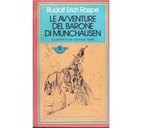 Le avventure del barone di Münchhausen. Ediz. integrale (Bur ragazzi)