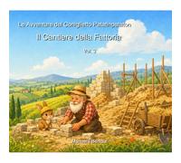 Le Avventure del Coniglietto Patatinpataton: Il Cantiere della Fattoria