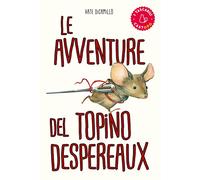 Le avventure del topino Desperaux (I tascabili)