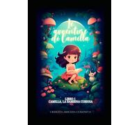 Le avventure di Camilla: Camilla - La bambina curiosa