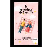 Le avventure di Camilla: Camilla sotto le stelle