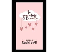 Le avventure di Camilla: Radici e Ali