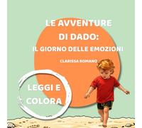 Le avventure di Dado: il giorno delle emozioni