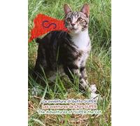 Le avventure di Gatto SUPER - Les aventures de Chat SUPER - The Adventures of SUPER the Cat