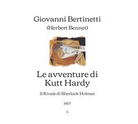 Le avventure di Kutt Hardy: Il rivale di Sherlock-Holmes (1907) (Edición italiana)