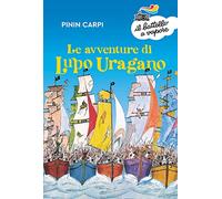 Le avventure di Lupo Uragano (Il battello a vapore. Serie azzurra)