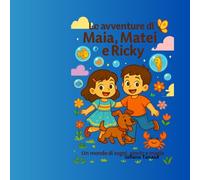 Le avventure di Maia, Matei e Ricky: Storie della buonanotte