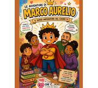 LE AVVENTURE DI MARCO AURELIO