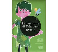 Le avventure di Peter Pan. Ediz. integrale (I MiniMammut)