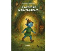 Le avventure di Piccolo Indaco (Nuove voci)