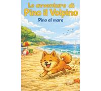 Le avventure di Pino il Volpino: Pino al mare