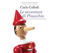 Le avventure di Pinocchio. Ediz. integrale. Con Segnalibro (La biblioteca dei ragazzi)
