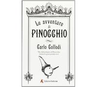 Le avventure di Pinocchio. Ediz. italiana e inglese (Grandi classici)
