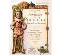 Le Avventure di Pinocchio - Storia di un burattino: La vera storia di Pinocchio, i 36 capitoli originali illustrati con 200 nuove immagini a colori in ... sulla realizzazione e sulla storia del libro