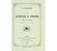 Le avventure di Pinocchio. Storia di un burattino (ristampa anastatica 1883). Edizione speciale 140 anni