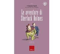 Le avventure di Sherlock Holmes. Con QR-Code (Narrativa)